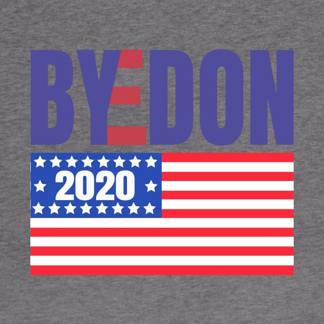 ByeDon 2020 With American Flag, Joe Biden 2020, Biden 2020 For President, Vote Joe Biden by NooHringShop